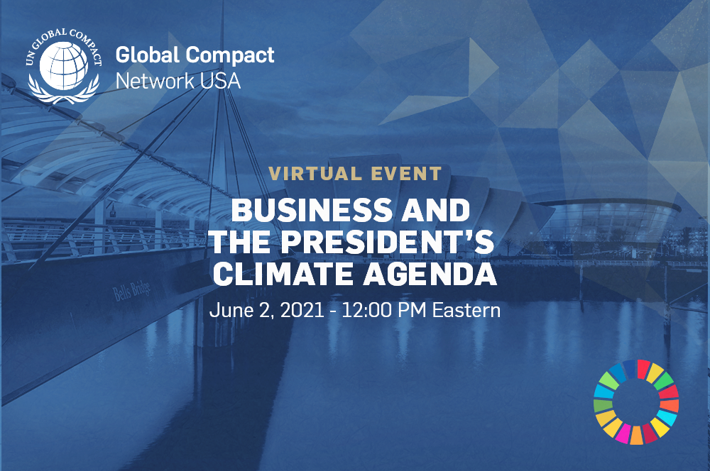 UN Global Compact Network USA is pleased to present a conversation with the US Special Presidential Envoy for Climate.